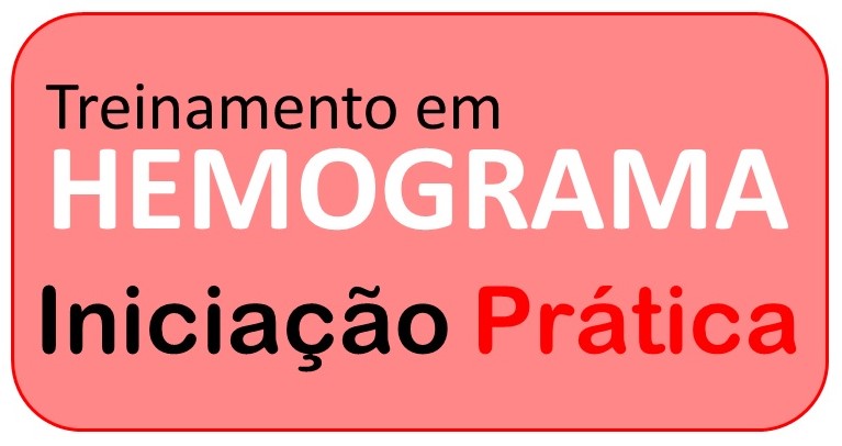 Treinamento em HEMOGRAMA - Iniciação Prática